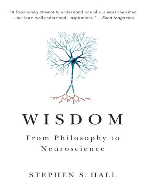 Title details for Wisdom by Stephen S. Hall - Available